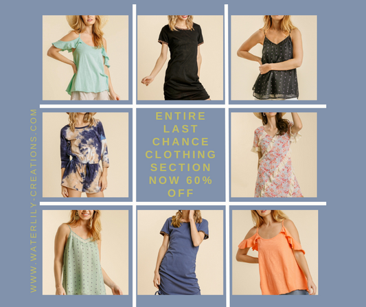 This Week's Product Highlight....The Last Chance Clothing Section!