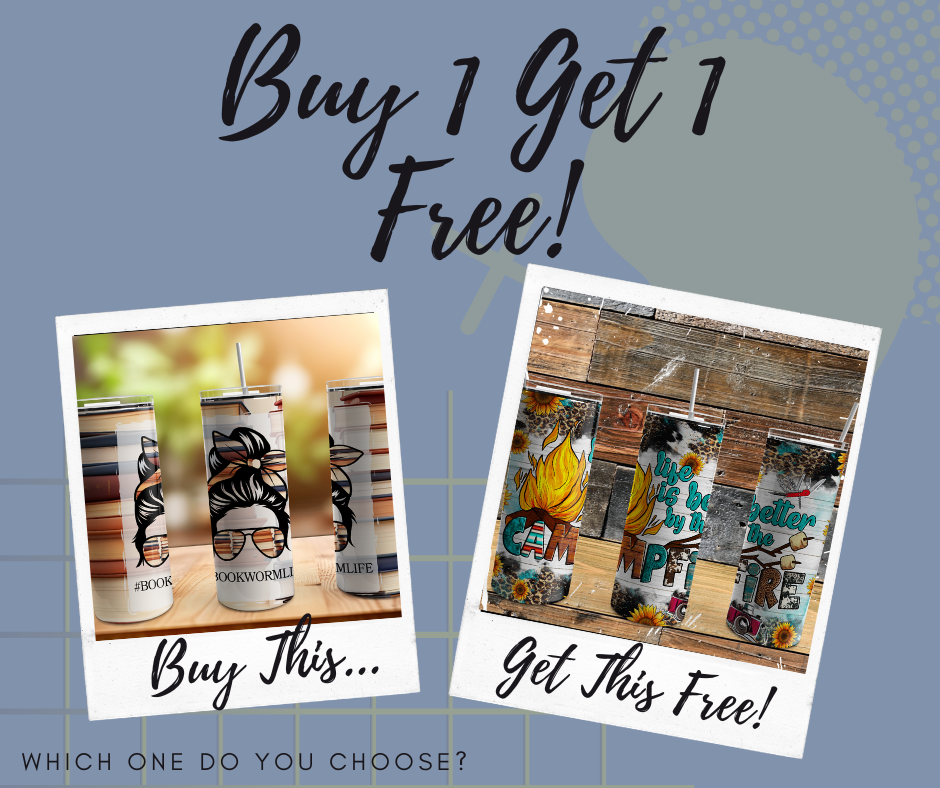 This Week's Product Highlight.....Buy 1 Get 1 Free on All Skinny Stainless Tumblers!