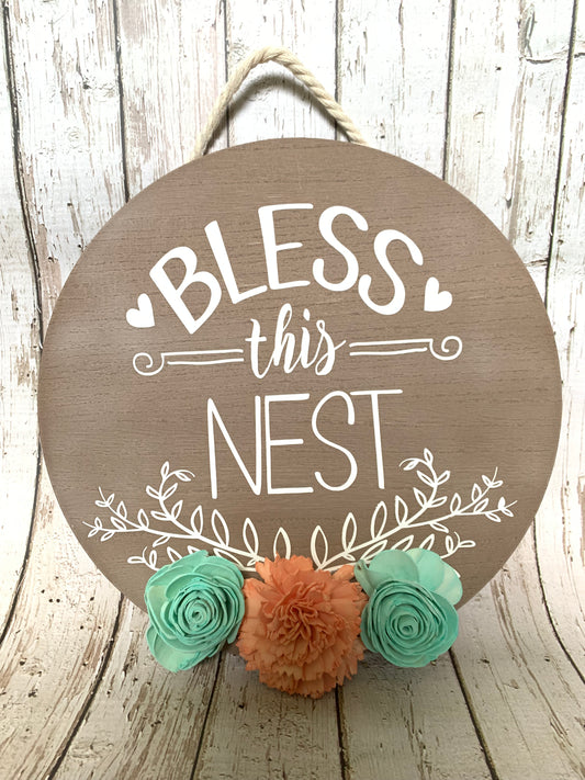 Bless This Nest 12" Sign with Wood Flowers