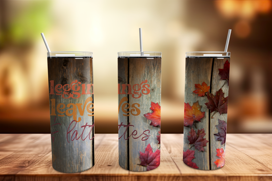 Leggings, Leaves and Lattes 20oz Skinny Tumbler