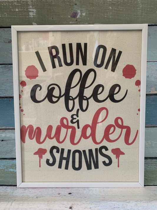 Coffee & Murder Shows 8x10 Framed Canvas Print